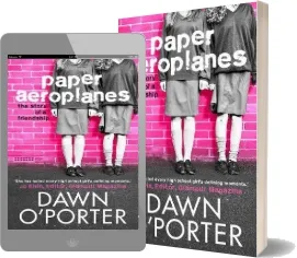 Paper Aeroplanes download free [PDF and Ebook] by Dawn O'Porter year 2013