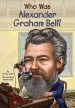 PDF Who was Alexander Graham Bell? by Bonnie Bader