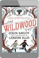 Wildwood: The Wildwood Chronicles, Book i download free [PDF and Ebook] by Colin Meloy year 2013