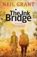 PDF The ink Bridge by Neil Grant