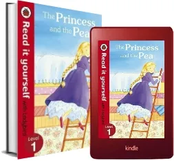 The Princess and the pea - Read it Yourself With Ladybird: Level 1 download free [PDF and Ebook] by Ladybird year 2013