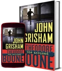 Theodore Boone: The Accused download free [PDF and Ebook] by John Grisham year 2013
