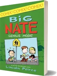 Big Nate: Genius Mode download free [PDF and Ebook] by Lincoln Peirce year 2013