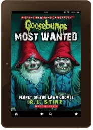 Goosebumps Most Wanted: #1 Planet of the Lawn Gnomes download free [PDF and Ebook] by L R Stine year 2013