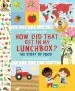 PDF How did That get in my Lunchbox?: The Story of Food by Chris Butterworth