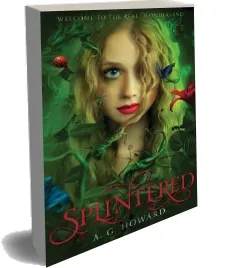 Splintered download free [PDF and Ebook] by A. G. Howard year 2013