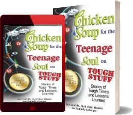 Chicken Soup for the Teenage Soul on Tough Stuff: Stories of Tough Times and Lessons Learned download free [PDF and Ebook] by Jack Canfield year 2013