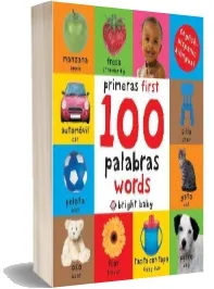 First 100 Words Bilingual: Primeras 100 Palabras - Spanish-English Bilingual download free [PDF and Ebook] by Roger Priddy year 2013