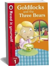 Goldilocks and the Three Bears - Read it Yourself With Ladybird: Level 1 download free [PDF and Ebook] by Marina Le Ray year 2013