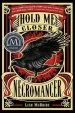 PDF Hold me Closer, Necromancer by Lish Mcbride