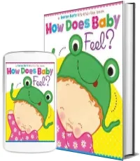 How Does Baby Feel?: A Karen Katz Lift-The-Flap Book download free [PDF and Ebook] by Karen Katz year 2013