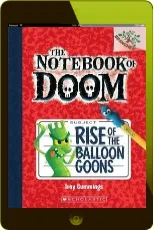 Notebook of Doom: #1 Rise of the Balloon Goons download free [PDF and Ebook] by Troy Cummings year 2013