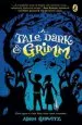 PDF A Tale Dark & Grimm by Adam Gidwitz