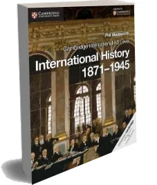 Cambridge International as Level International History 1871-1945 download free [PDF and Ebook] by Phil Wadsworth year 2013