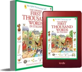 First Thousand Words in Italian download free [PDF and Ebook] by Heather Amery year 2013