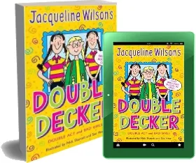 Jacqueline Wilson Double Decker download free [PDF and Ebook] by Jacqueline Wilson year 2013