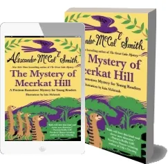 Mystery of Meerkat Hill download free [PDF and Ebook] by Alexander Mccall Smith year 2013
