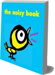 Noisy Book download free [PDF and Ebook] by Soledad Bravi year 2013