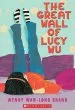 PDF The Great Wall of Lucy wu by Wendy Wan Long Shang