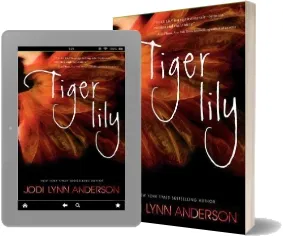 Tiger Lily download free [PDF and Ebook] by Jodi Lynn Anderson year 2013