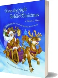 Twas the Night Before Christmas: Edited by Santa Claus for the Benefit of Children of the 21St Century download free [PDF and Ebook] by Clement C. Moore year 2013