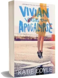 Vivian Versus the Apocalypse download free [PDF and Ebook] by Katie Coyle year 2013