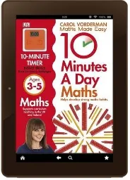 10 Minutes a day Maths Ages 3-5 key Stage 0 download free [PDF and Ebook] by Carol Vorderman year 2013