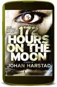 172 Hours on the Moon download free [PDF and Ebook] by Johan Harstad year 2013