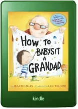 How to Babysit a Grandad download free [PDF and Ebook] by Jean Reagan year 2013