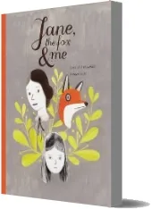 Jane, the fox & me download free [PDF and Ebook] by Fanny Britt year 2013
