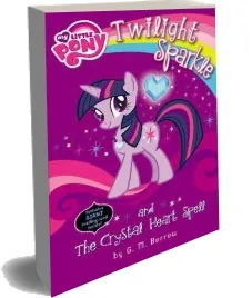 My Little Pony: Twilight Sparkle and the Crystal Heart Spell download free [PDF and Ebook] by G M Berrow year 2013