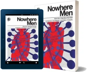 Nowhere men Volume 1: Fates Worse Than Death download free [PDF and Ebook] by Eric Stephenson year 2013