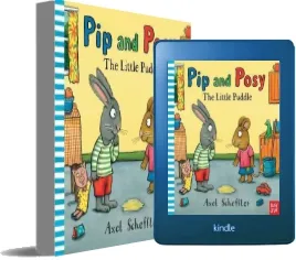 Pip and Posy: The Little Puddle download free [PDF and Ebook] by Nosy Crow year 2013