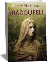 Shadowfell download free [PDF and Ebook] by Juliet Marillier year 2013
