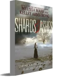Shards and Ashes download free [PDF and Ebook] by Melissa Marr year 2013