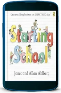 Starting School download free [PDF and Ebook] by Allan Ahlberg year 2013