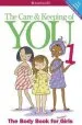 PDF The Care and Keeping of you: The Body Book for Younger Girls by Valorie Schaefer