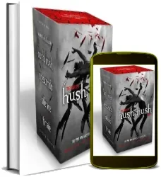 The Complete Hush, Hush Saga: Hush, Hush/Crescendo/Silence/Finale download free [PDF and Ebook] by Becca Fitzpatrick year 2013
