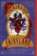 PDF The Girl who Fell Beneath Fairyland and led the Revels There by Catherynne M Valente