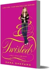 Twisted: Number 9 in Series download free [PDF and Ebook] by Sara Shepard year 2013