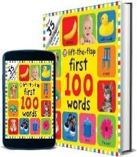 First 100 Words: First 100 Lift the Flap download free [PDF and Ebook] by Roger Priddy year 2013