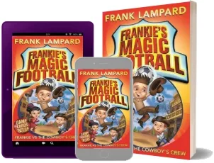 Frankie'S Magic Football: Frankie vs the Cowboy'S Crew: Book 3 download free [PDF and Ebook] by Frank Lampard year 2013