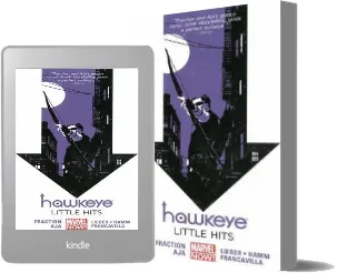 Hawkeye Volume 2: Little Hits (Marvel Now) download free [PDF and Ebook] by Matt Fraction year 2013