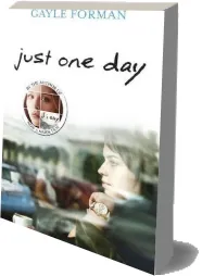 Just one day download free [PDF and Ebook] by Gayle Forman year 2013