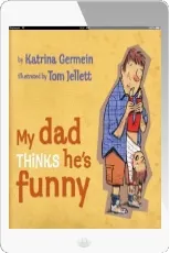 My dad Thinks He'S Funny download free [PDF and Ebook] by Katrina Germein year 2013