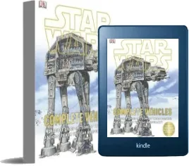 Star Wars: Complete Vehicles download free [PDF and Ebook] by Dk year 2013