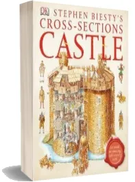 Stephen Biesty'S Cross-Sections Castle: See Inside an Amazing 14Th-Century Castle download free [PDF and Ebook] by Stephen Biesty year 2013