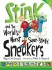 PDF Stink and the World'S Worst Super-Stinky by Mcdonald Megan