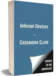 The Infernal Devices: Clockwork Angel/Clockwork Prince/Clockwork Princess download free [PDF and Ebook] by Cassandra Clare year 2013