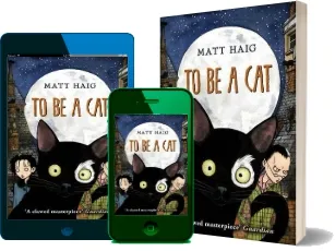 To be a cat download free [PDF and Ebook] by Matt Haig year 2013